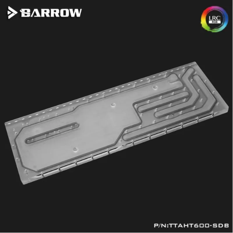 Barrow TTAHT600-SDB  for TT aht600 case, special water channel board ,waterway board, Aurora, water cooling , cooler