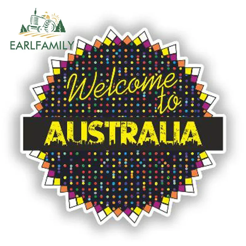 EARLFAMILY 13cm x 12cm Car Sticker Welcome To Australia Vinyl Sticker Laptop Travel Luggage Decal Waterproof Car Accessories