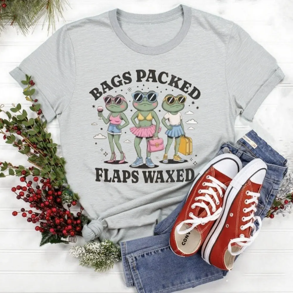 Bags Packed Flaps Waxed Shirt Inappropriate Shirts for Women Gifts for Girls Trip Funny Dirty Tshirt Funny Gag Gift Exchange