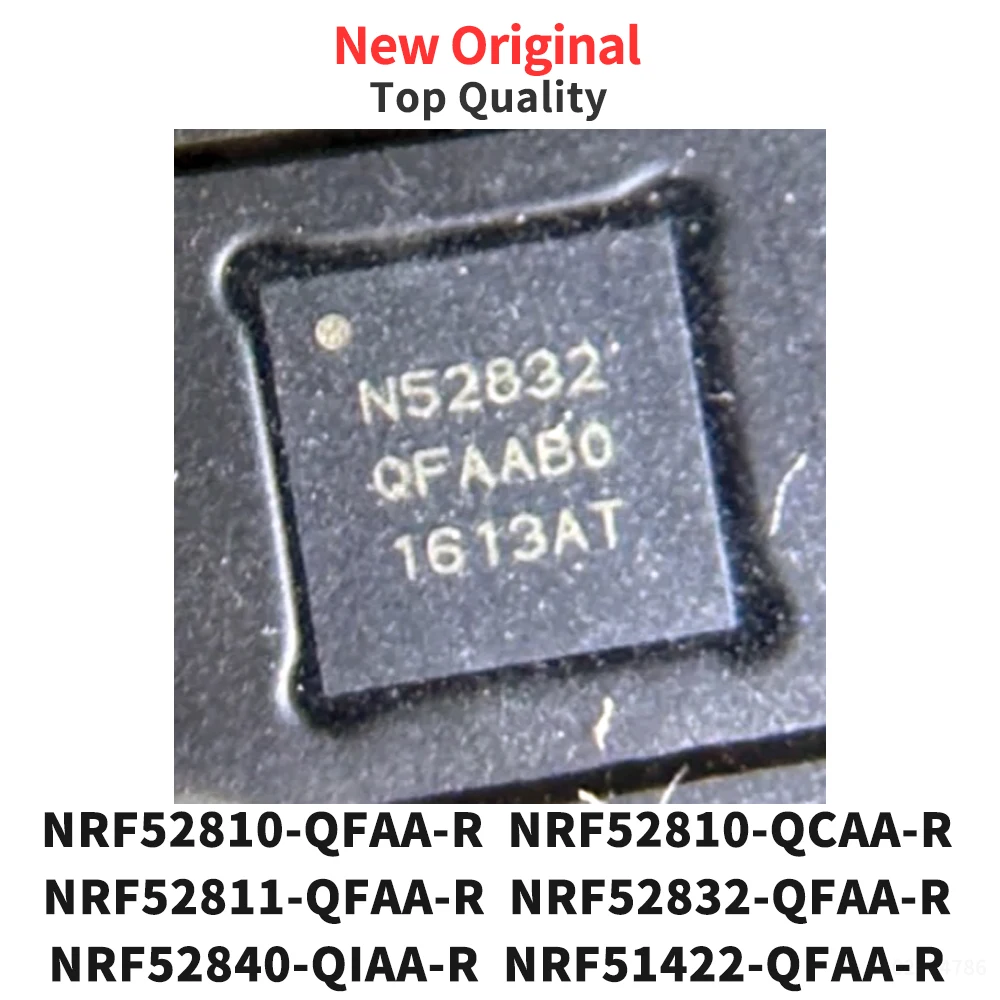 (1 Piece) NRF52810-QFAA-R NRF52810-QCAA-R NRF52811-QFAA-R NRF52832-QFAA-R NRF52840-QIAA-R NRF51422-QFAA-R QFN New Original