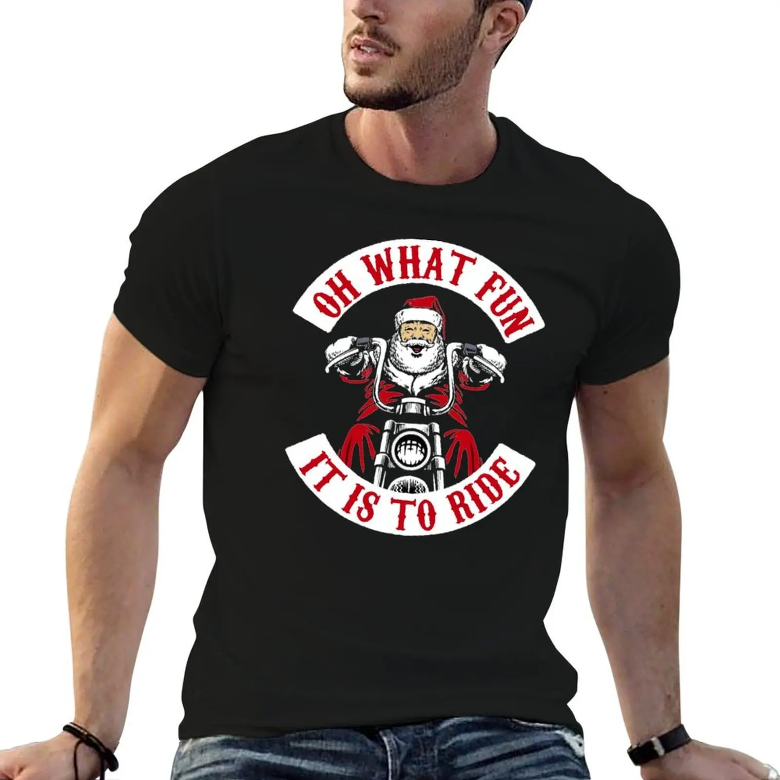 

OH WHAT FUN - SANTA ON MOTORCYCLE T-Shirt man t shirt summer black cotton t-shirt plain for man package t shirt for man T-shirt