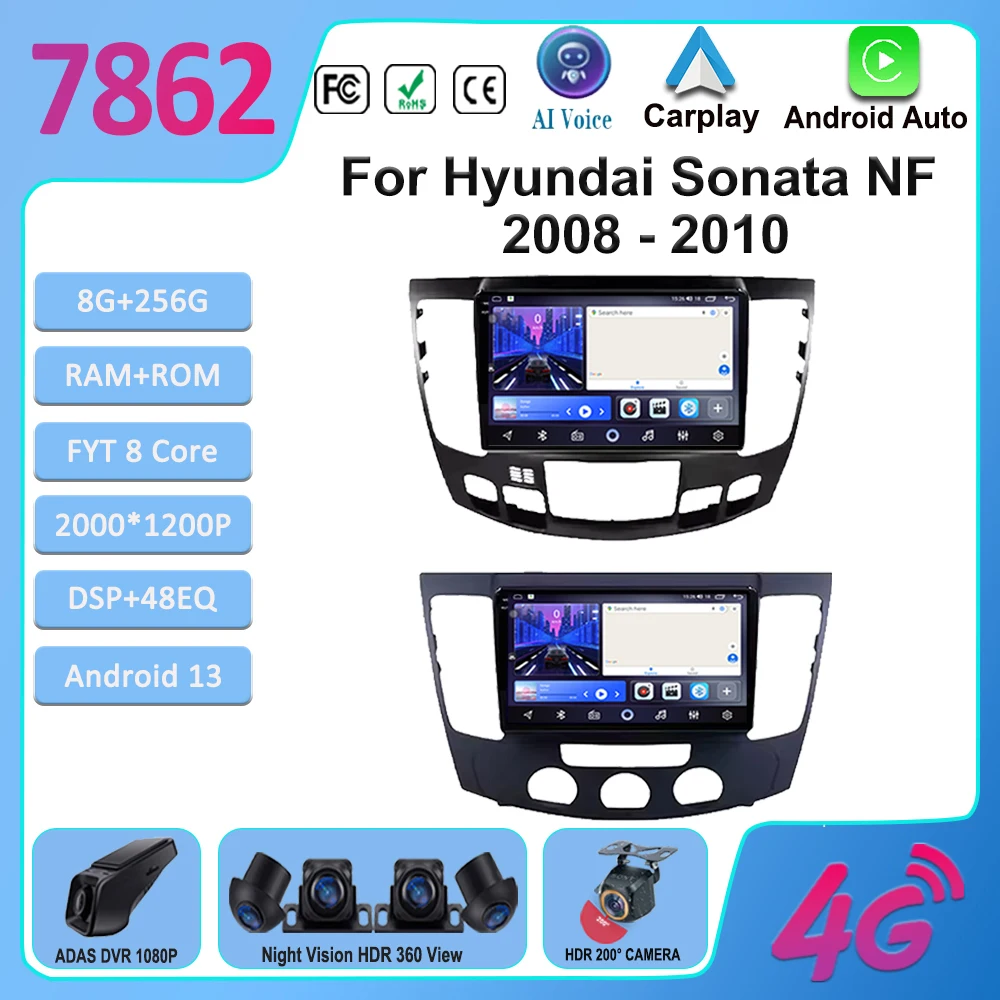 

Android 13 Car Radio For Hyundai Sonata NF 2008 - 2010 Navigation GPS Screen Android Auto 5G Stereo Wifi Video Carplay