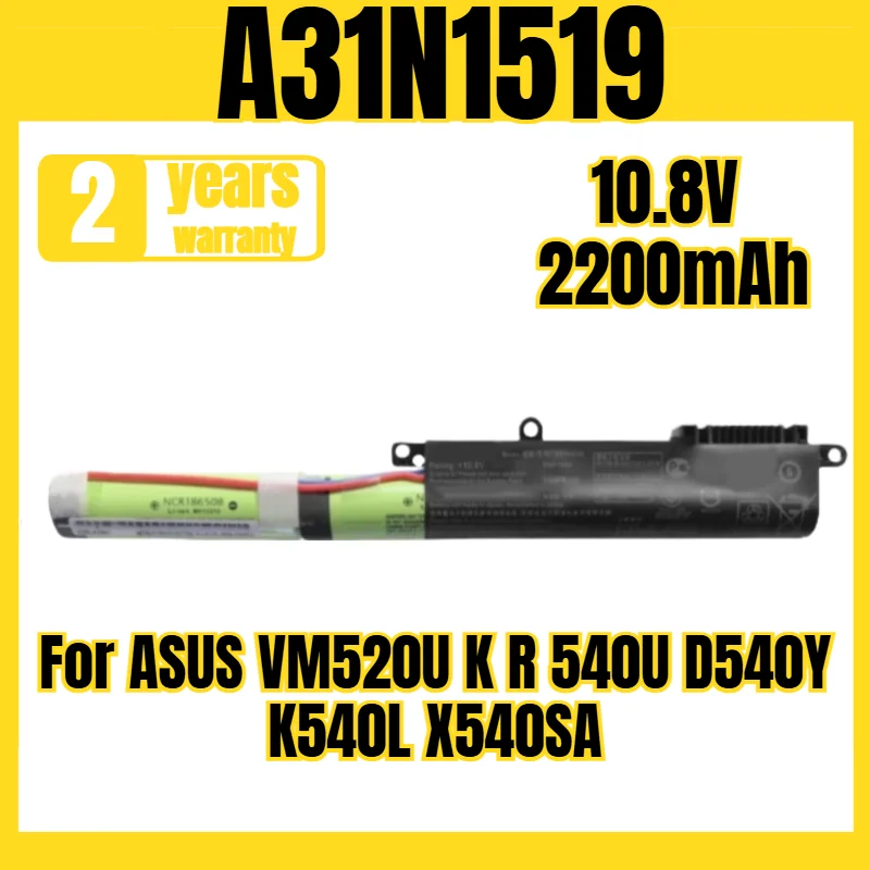 

A31N1519 laptop battery, suitable for ASUS VM520U K R 540U D540Y K540L X540SA battery, new large capacity 10.8V 2200mAh