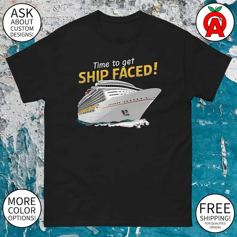 Time To Get Ship Faced Adult Unisex Distressed Cruise Graphic Tee - Gifts for Partier, Cruiser, Drinker