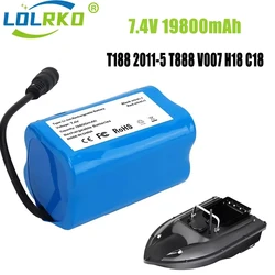 Upgrade battery for T188 2011-5 T888 V007 H18 C18 Remote Control Fishing Bait Boat Spare Part 18650 7.4v 19800mAh Battery