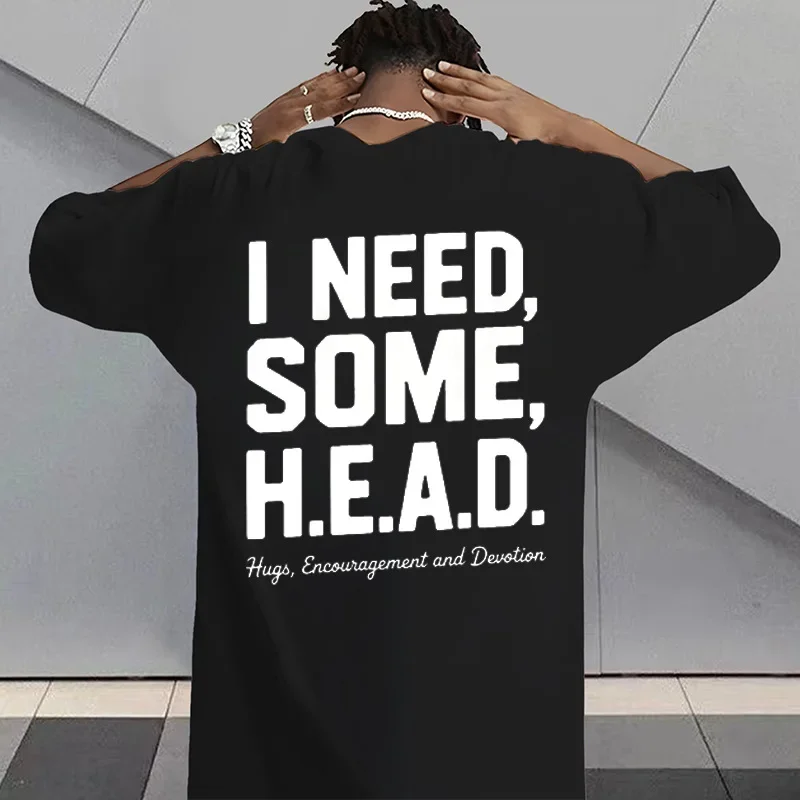 I Need Some H.E.A.D. Print Shirt for Women Men Graphic Tee Short Sleeve Stylish Fashion Design T-Shirts Casual Daily Streetwear