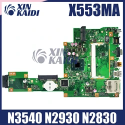 X553MA Laptop Motherboard For ASUS X553M K553M A553MA D553M F553MA Mainboard W/N3540 N2930 N2830 N2840 100% Working Well