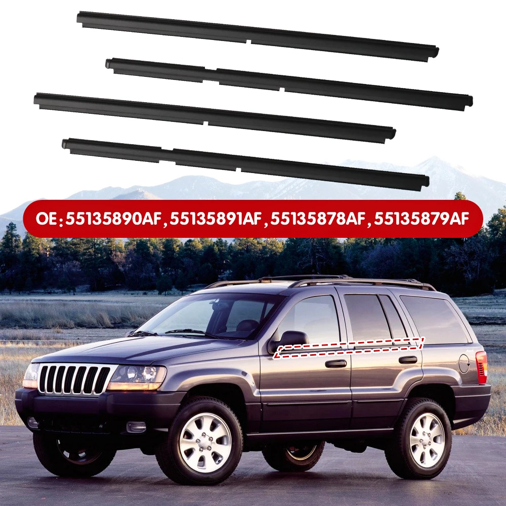 

4Pcs Front Rear Window Weatherstrip Belt Trim For Grand Cherokee II WJ WG 1998-2005 55135890AF 55135891AF 55135878AF 55135879AF