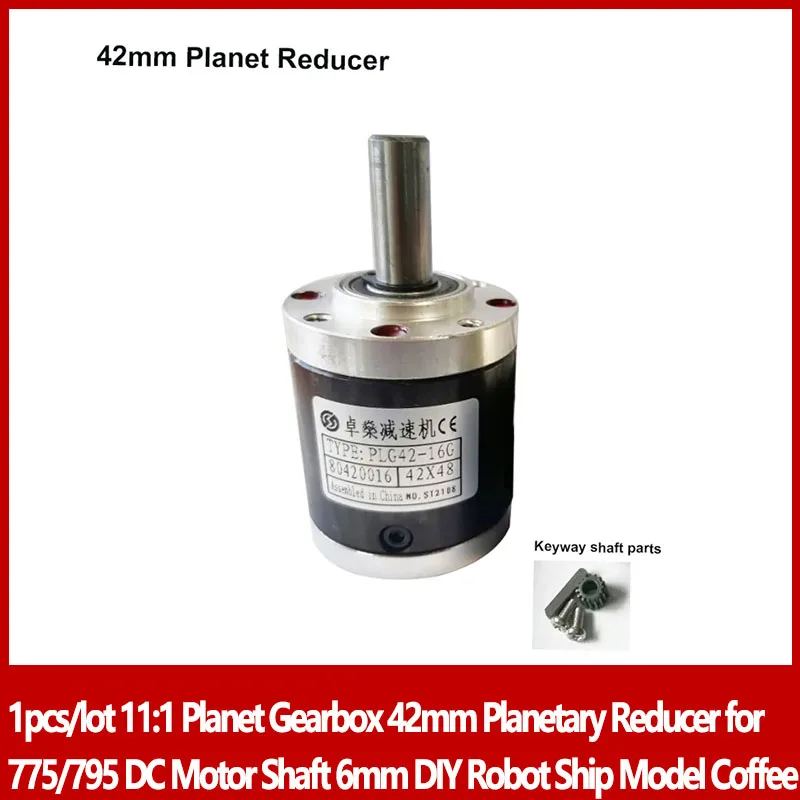 1pcs/lot 11:1 Planet Gearbox 42mm Planetary Reducer for 775/795 DC Motor Shaft 6mm DIY Robot Ship Model Coffee