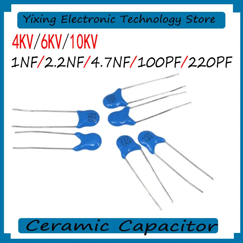 

50PCS Through Hole High Voltage Ceramic Capacitor 4KV 6KV 10KV 1NF 2.2NF 4.7NF 10NF 100PF 220PF Plugin