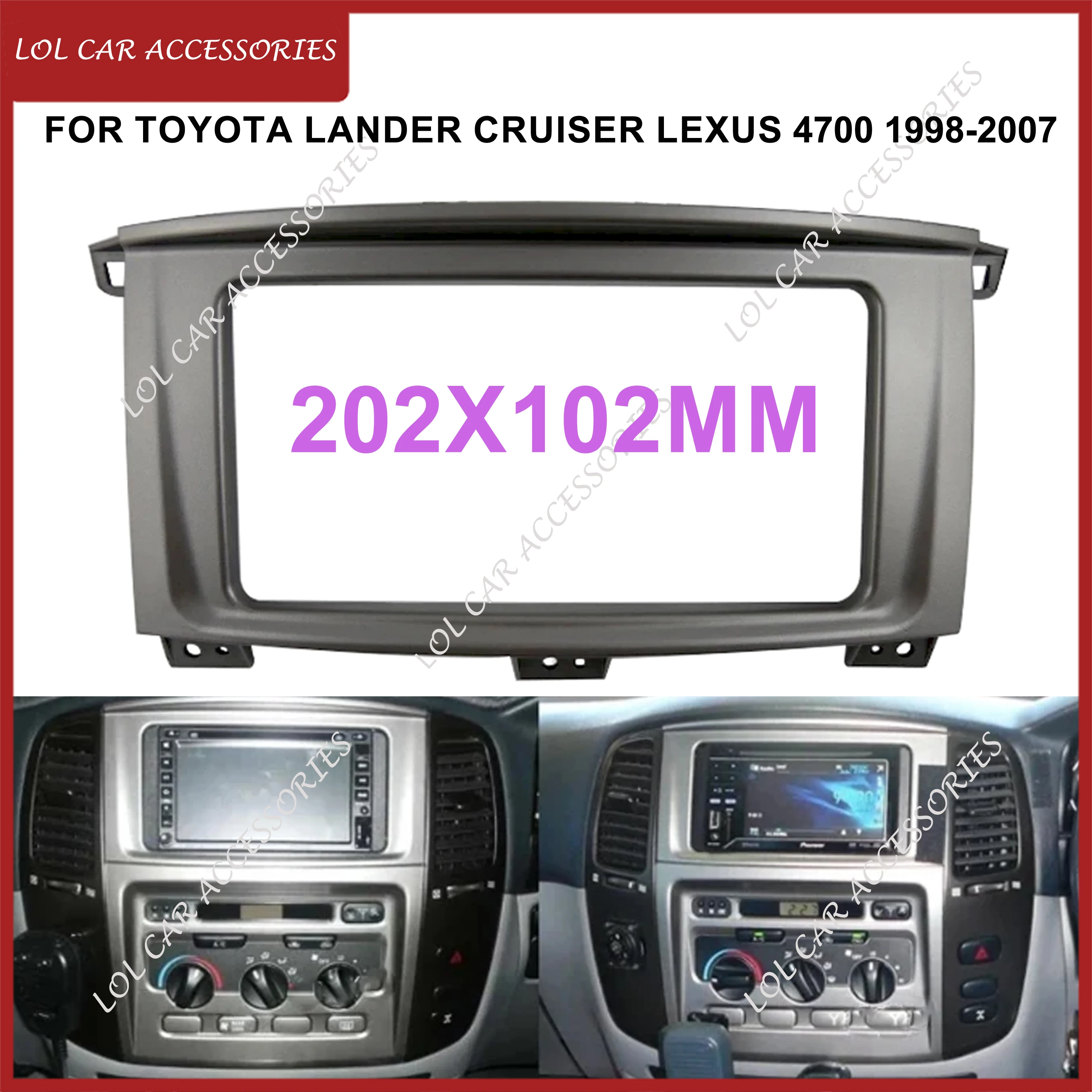 

For Toyota Lander Cruiser LEXUS 4700 1998+ Car Radio Android Stereo GPS MP5 Player Fascia Casing Frame 2Din Head Unit Dash Cover