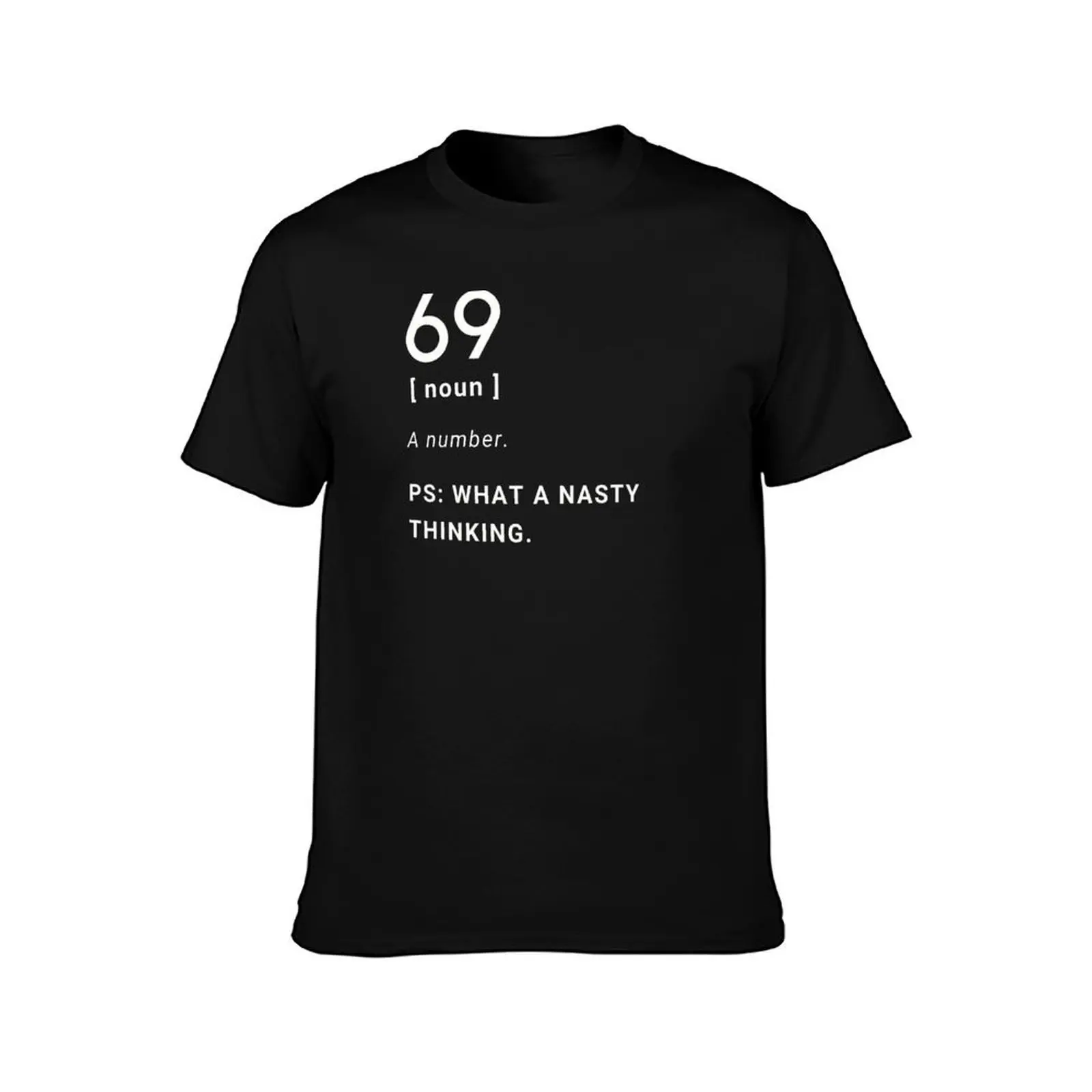 69 Definition T-Shirt cotton t shirts high quality T-Shirt