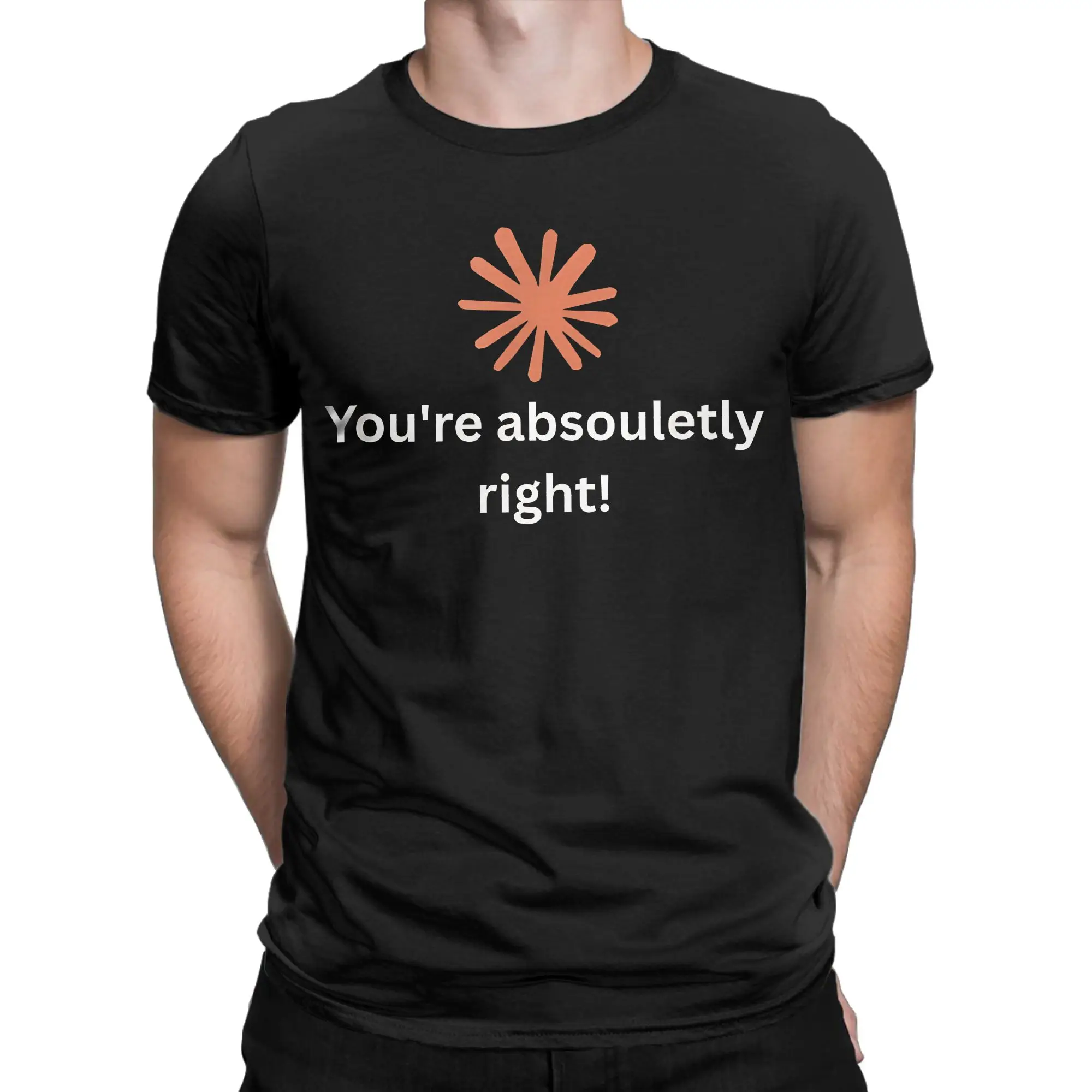 Men Women Graphic Printing Claude Code You're Absolutely Right  T Shirt Tee Cotton  T-shirts Clothes