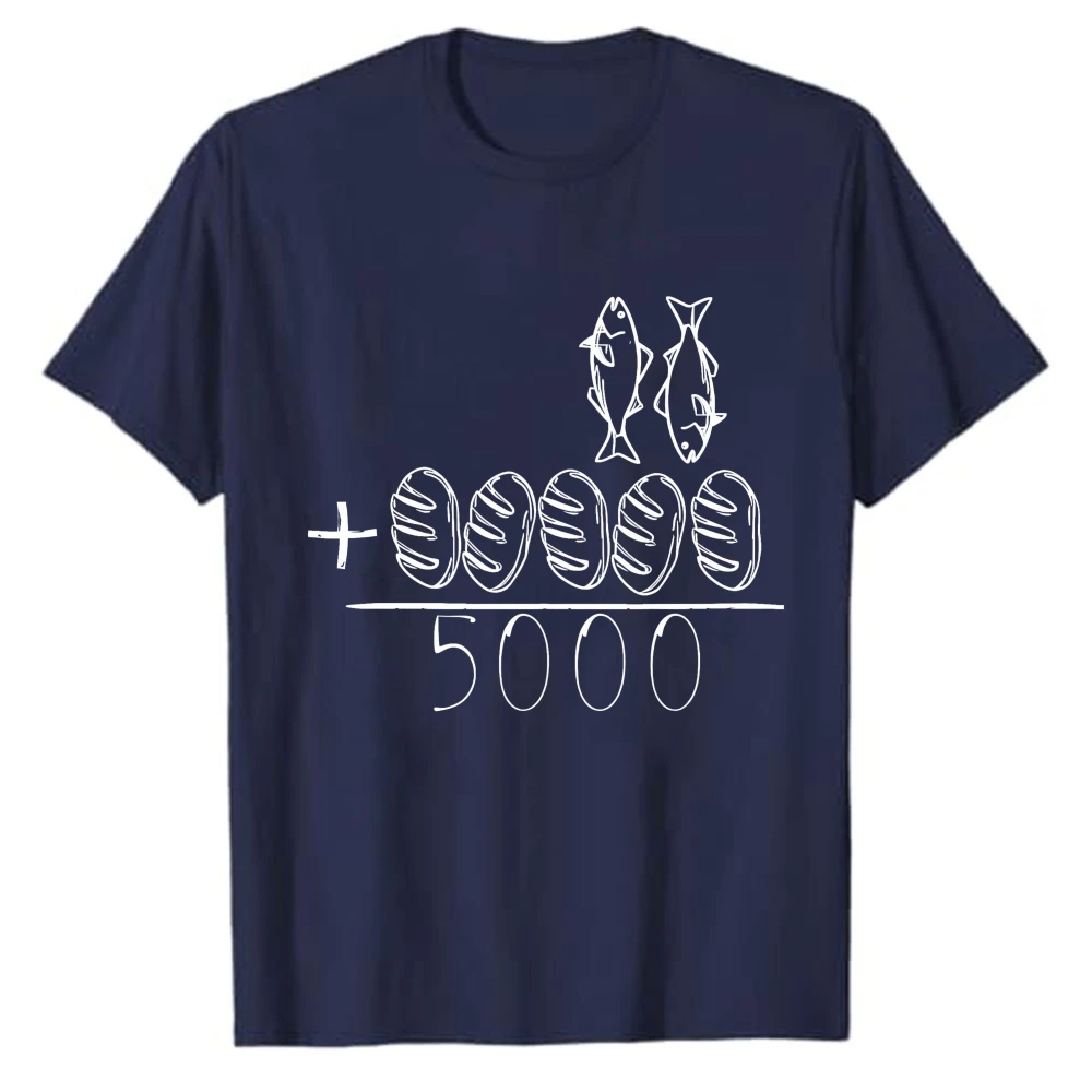 2 Fishes 5 Breads Jesus Feeds The 5000 Christian Bible Verse T-Shirt Funny Shits Casual Regular Short-sleeved COTTON Tops O-neck view 5