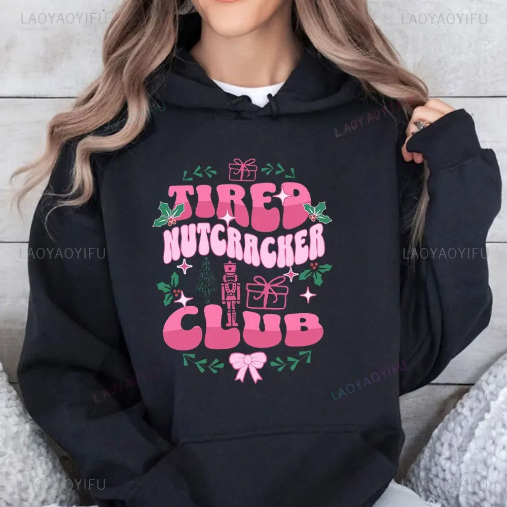 타이어드 넛크래커 클럽 후디 트렌디 발레 댄서 스웨트셔츠 재미있는 선물 넛크래커 엄마를 위한 나의 넛크래커 시대 선물