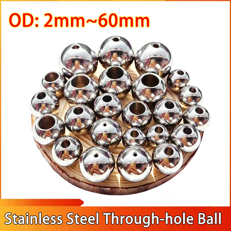 

1~100pcs OD:2~60mm Aperture:1~20mm Stainless Steel Through-hole Ball Used for DIY Jewelry Hardware Accessories Mechanical Parts