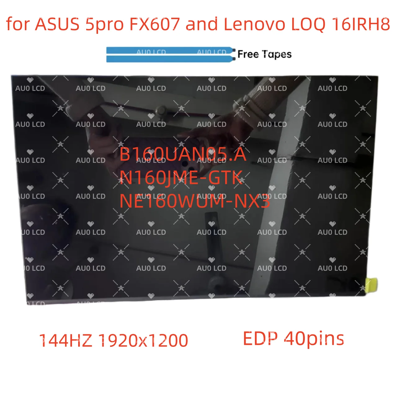 16.0 inch Laptop LCD screen B160UAN05.A N160JME-GTK NE160WUM-NX3 144HZ 1920x1200 for ASUS 5pro FX607 and Lenovo LOQ 16IRH8