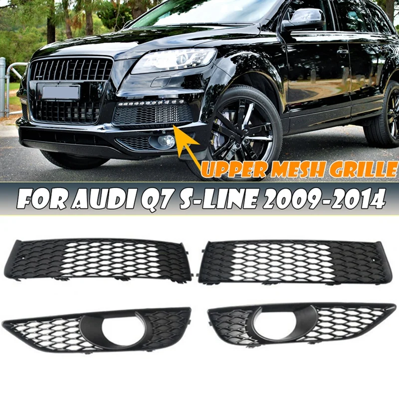 

AU04 -4Pcs Front Bumper Lower Upper Mesh Grille Fog Light Grill Bezel Cover for Audi Q7 S-Line N/S 2009-2014 4L0807697B 4L080767