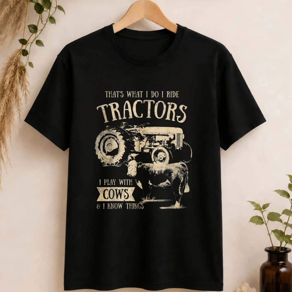 Thats What I Do I Ride Tractors Funny Farmer Cowboy Gift T-Shirt Casual Retro Style Men Streetwear Tees Outdoor Cotton T-shirt