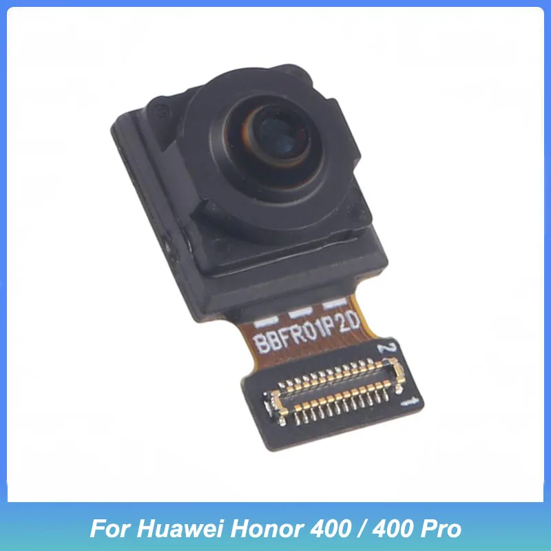 Front Facing Camera For Huawei Honor 400 Pro Camera Module For Honor 400 Replacement Spare Parts