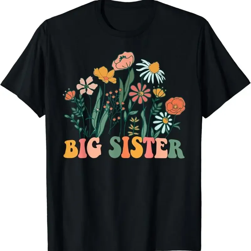 New BIG SISTER Wildflower First Birthday Baby Shower T Shirt
