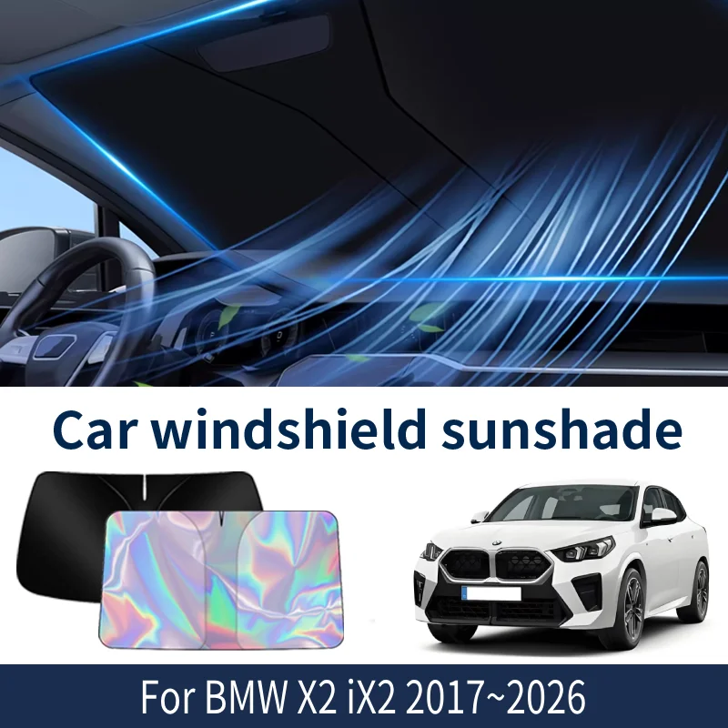 

Front Windshield Sunshade For BMW X2 iX2 2017~2026 2025 2024 2023 2022 Car Sun Visor Heat Insulation Summer Cooling Accessories