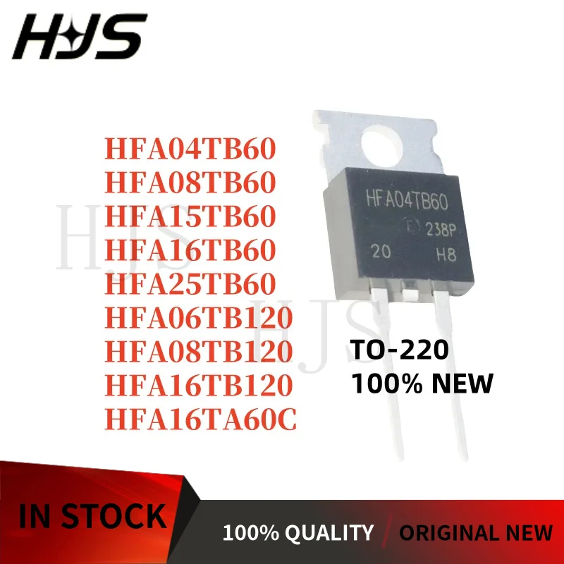 10 قطعة 100% جديد وجودةHFA04TB60 HFA06TB120 HFA08TB60 HFA08TB120 HFA15TB60 HFA16TA60C HFA16TB120 HFA16TB60 HFA25TB60 TO-220