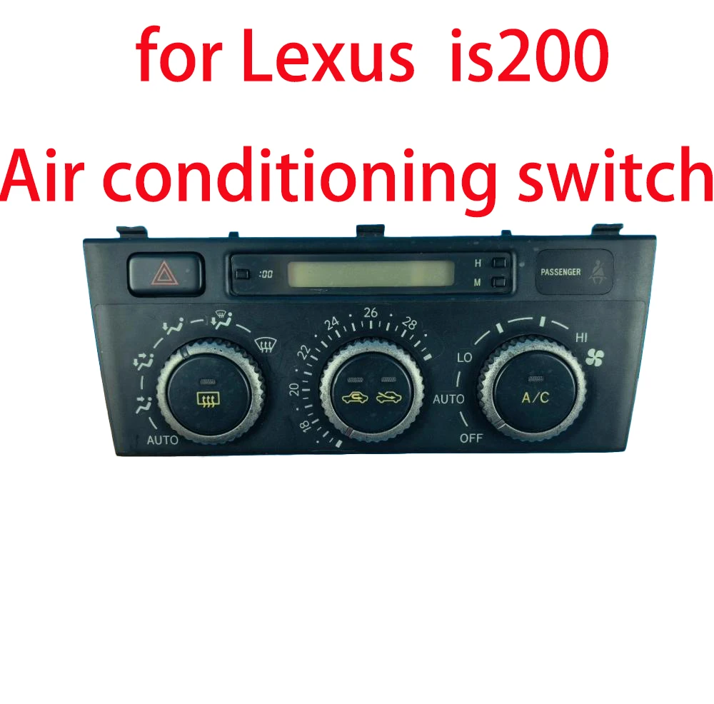 

car Auto Heater/Climate Control Panel,A/C Swtich for Lexus is200