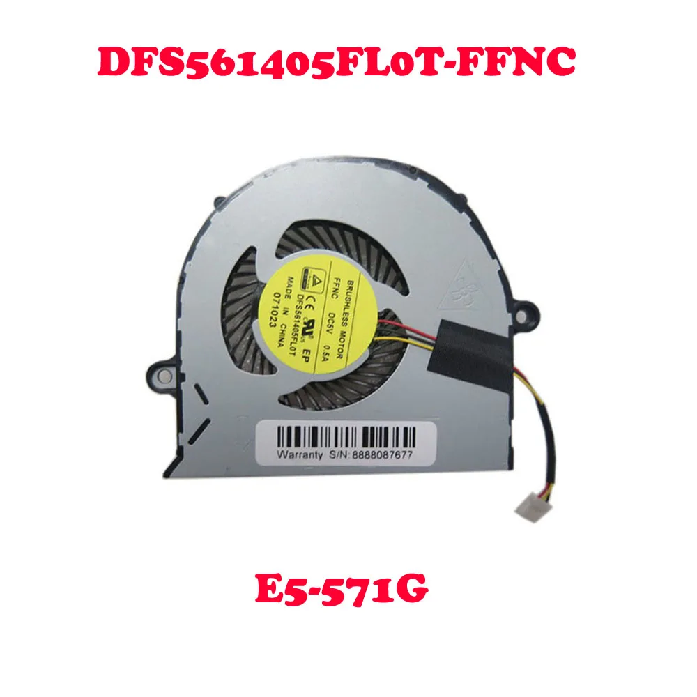 CPU FAN For ACER E5-571 E5-571G P246 E5-472 E5-472G E5-572 E5-572G E5-571 E5-571G E5-573 E5-573G V3-572 DFS561405FL0T-FFNC