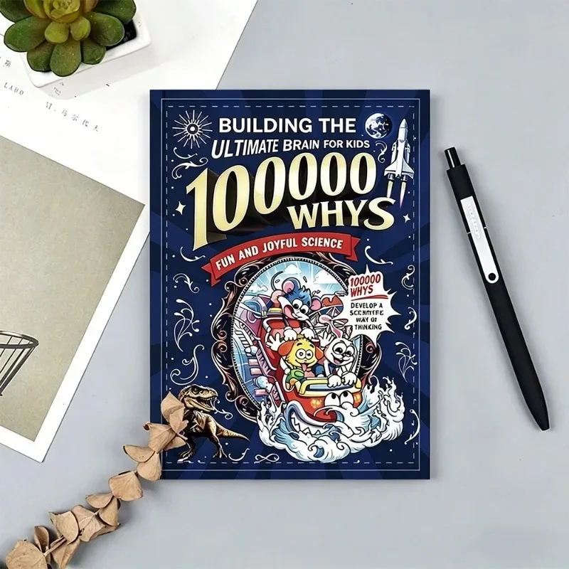 /Building the Ultimate Brain: 100, 000 Whys – A Fun and Joyful Science Book Filled-Friendly Reference That Helps Kids Explore Na