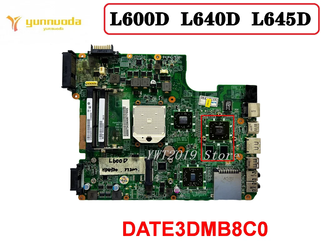 

Original For Toshiba L600D L640D L645D Laptop Motherboard DATE3DMB8C0 100% tested Free shipping