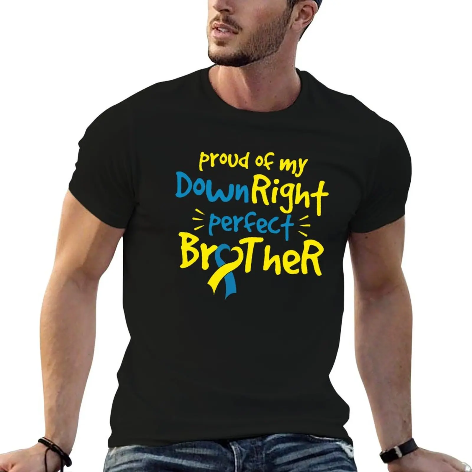 

Proud of my Down Right Perfect Brother Down Syndrome Awareness T-Shirt t shirts for man pack white T-Shirt