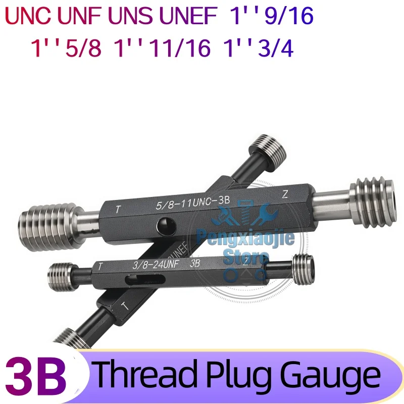1PCS 3B  America Standard Fine Tooth Thread Plug Gauge Measure Tool UNC UNF UNS UNEF   1''9/16  1''5/8  1''11/16  1''3/4  UN