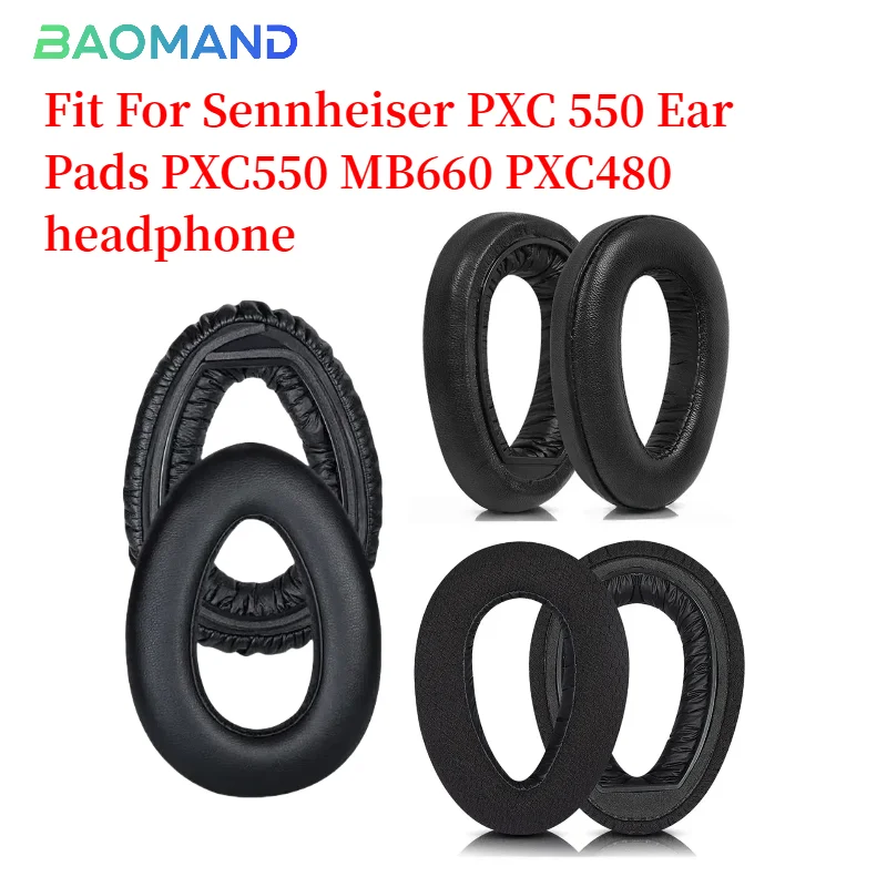 

Earphone pads For Sennheiser PXC 550 Ear Pads PXC550 MB660 PXC480 Earpads headphones Earmuffs Soft Memory Foam Pads