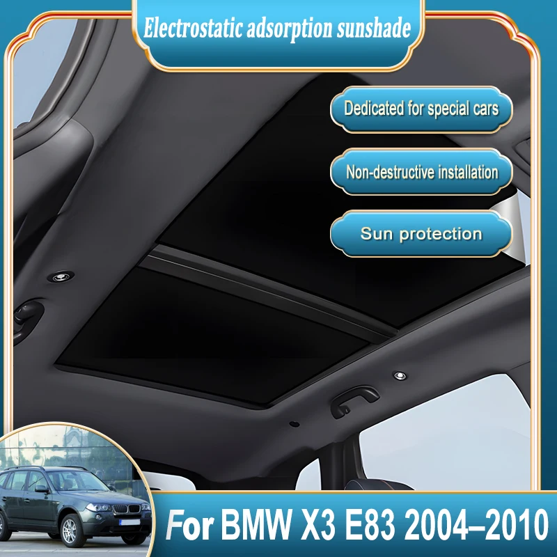 

Car Sunroof Sunshade For BMW X3 E83 2004-2010 2005 2026 2009 Electrostatic Suede Silicone Sunshade Roof Protect Car Accessories