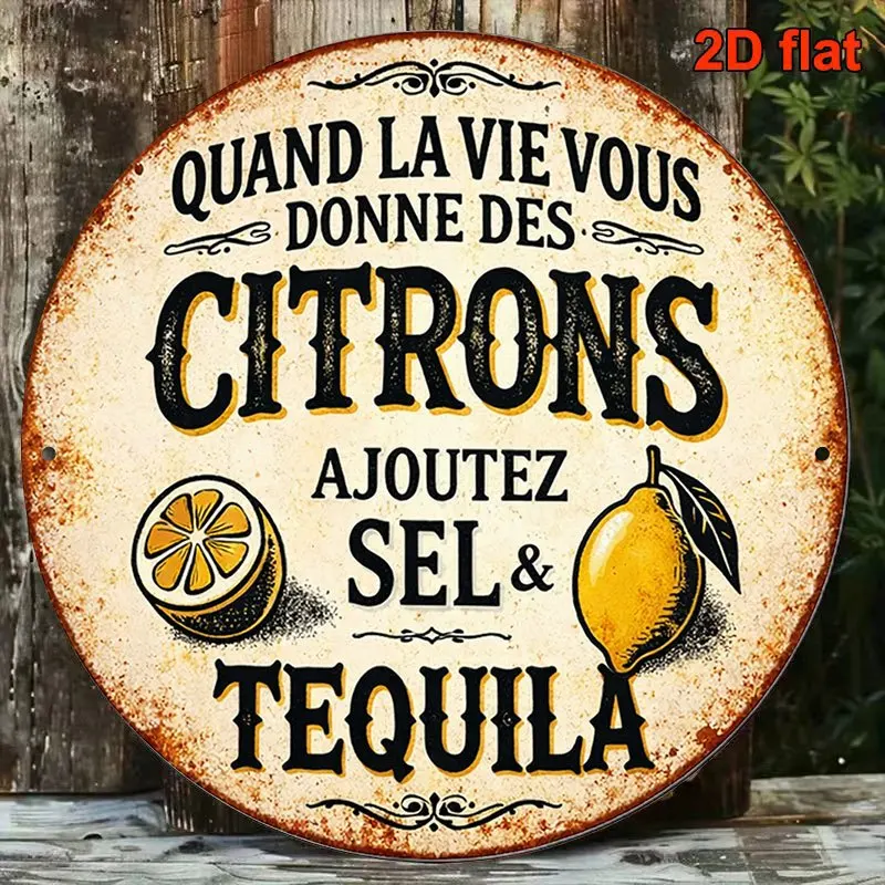 1pc 7.87X7.87inch Round Sign Retro Plaque About Lemon Tequila When Life Gives You Lemons Add Salt And Tequila Decorative