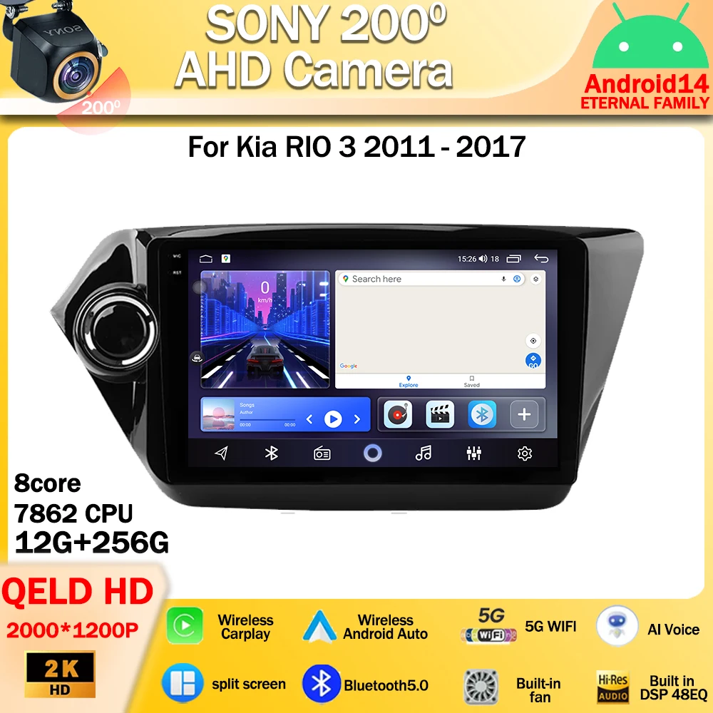 

Android 14 For Kia RIO 3 2011 - 2017 Car Radio Multimedia Video Player Navigatio stereo GPS wireless Auto WIFI 4G NO 2din DVD