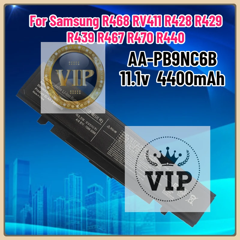 

New4400mAh 11.1V AA-PB9NC6B Laptop Battery For Samsung R468 RV411 R428 R429 R439 R467 R470 R440
