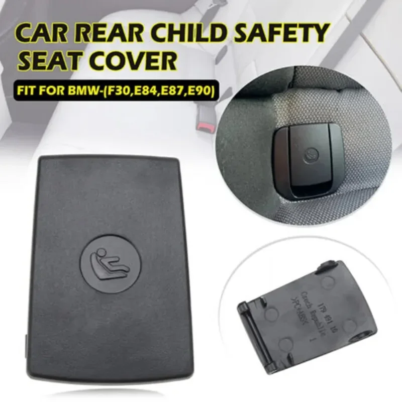 

1PCS Car Vehicle Rear Child Safety Seat ISO Fix Cover Flap Fits for BMW 1 3 Series E90 E84 F30 52207319686-1 5.5*3.5cm