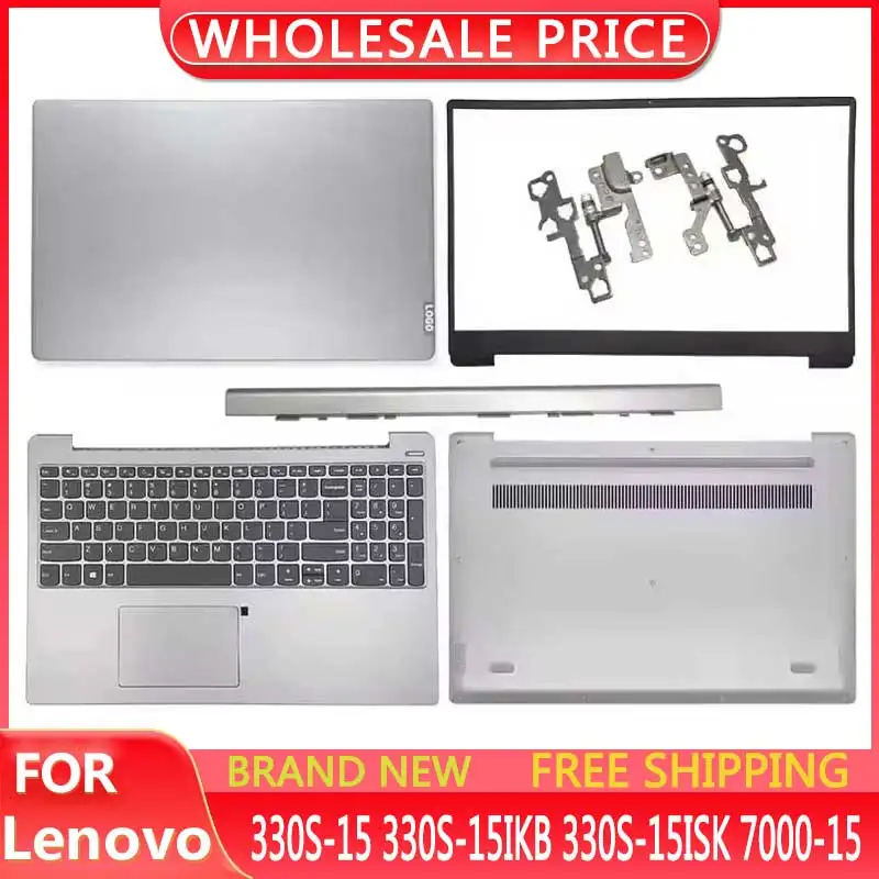 New For Ideapad 330S-15 330S-15IKB 330S-15ISK 7000-15 LCD Back Cover Front Bezel Palmrest Bottom Case Hinges Hinge Cover