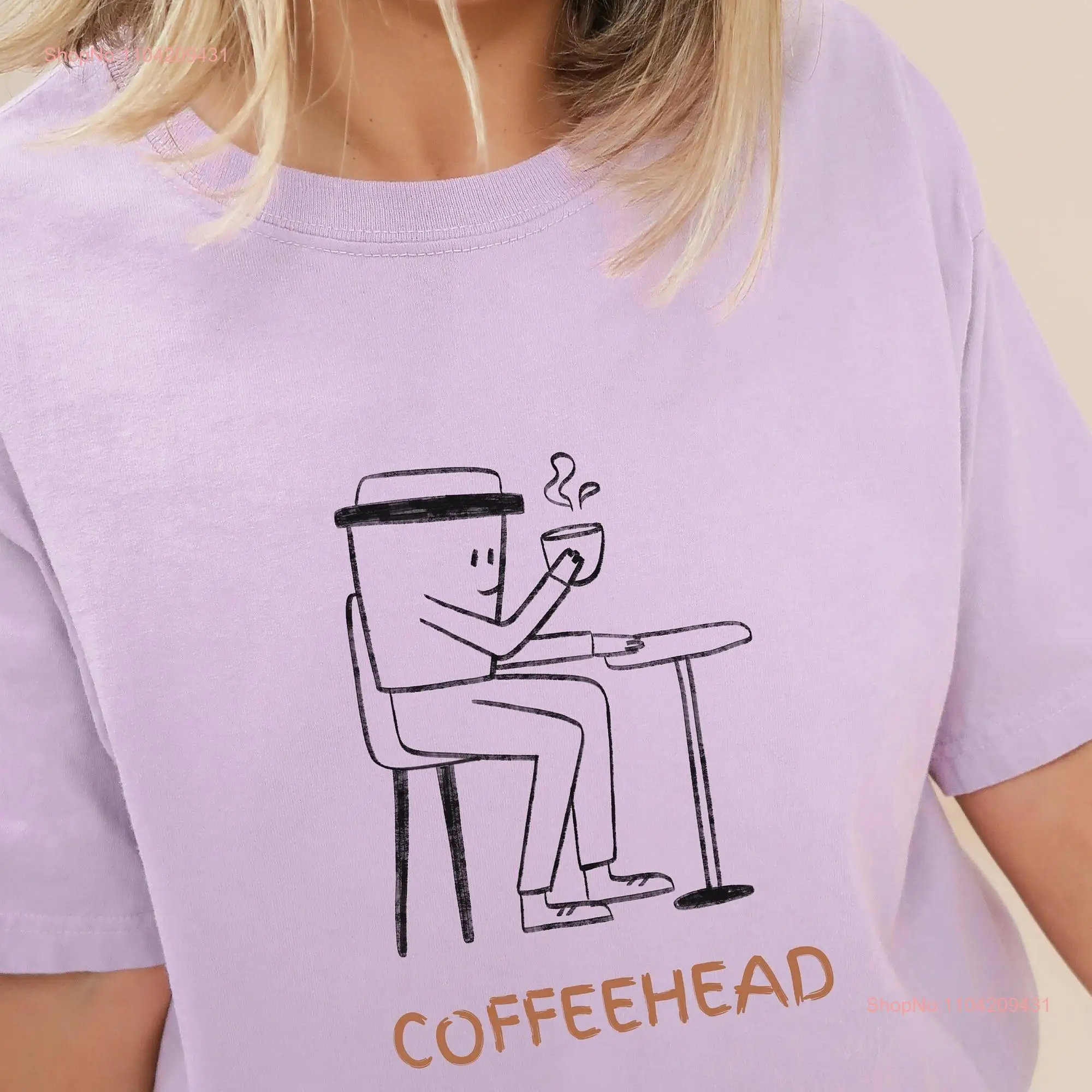 Coffee head Garment Dyed T shirt Funny for Lovers Cafe Casual or Activewear long or short sleeves