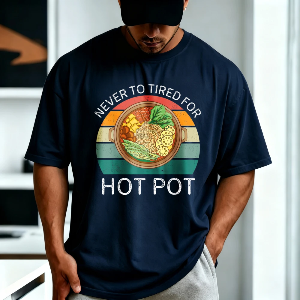 Never To Tired Hot Pot Lover T-Shirt Retro Noodles Vegetables Meat Graphic Printed Tshirt Soft Y2k Casual Fashion Cotton Tees