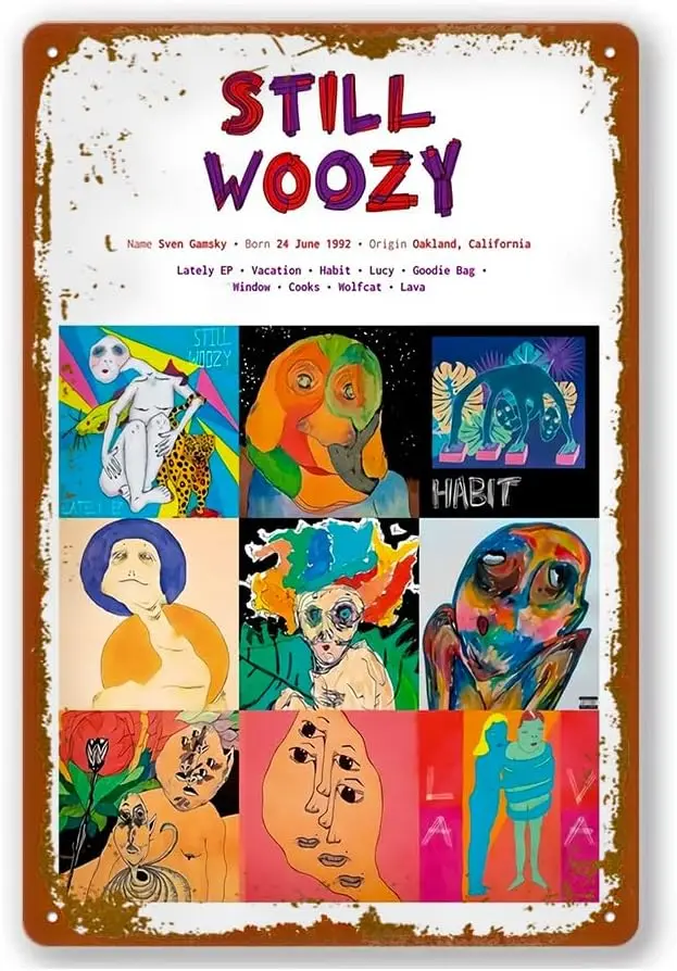 Still Woozy Poster Tin Sign Vintage Metal Sign Bar Club Wall Art Decoration 8X12 Inches