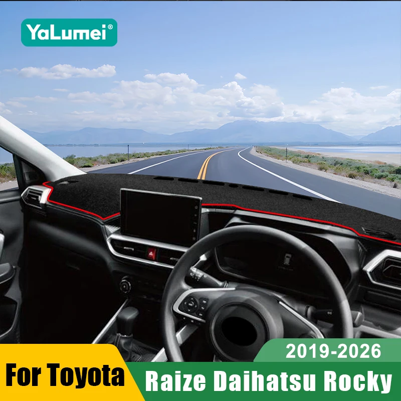 Für Toyota Raize Daihatsu Rocky A200 2019 - 2021 2022 2023 2024 2025 2026 Auto Armaturenbrett Sonnenschutzabdeckung Rutschfeste Matte Zubehör