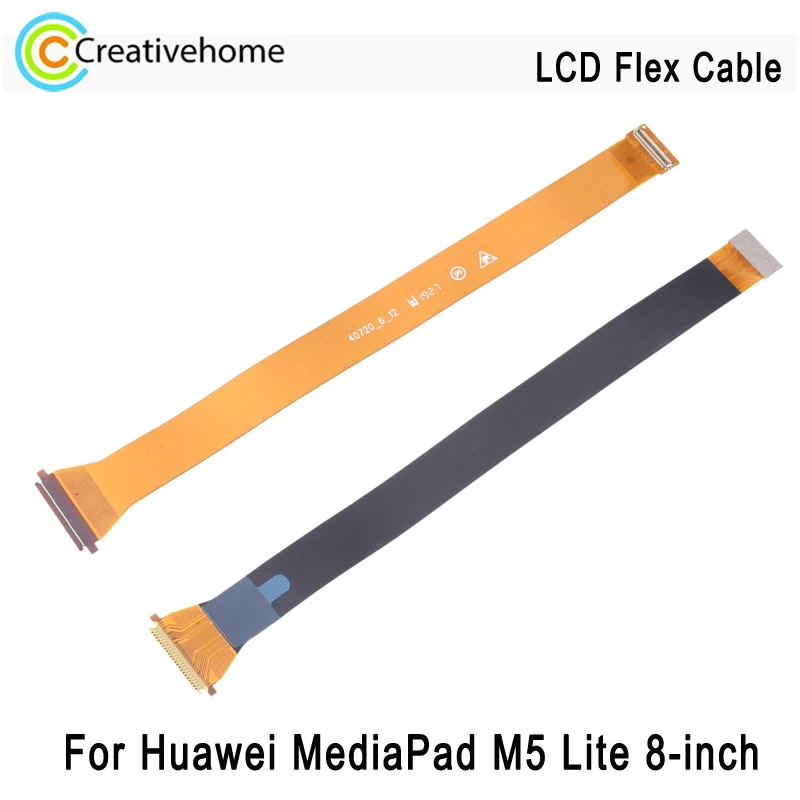 

LCD Flex Cable For Huawei MediaPad M5 Lite 8 inch LCD Display to Motherboard Connection Cable Replacement Part