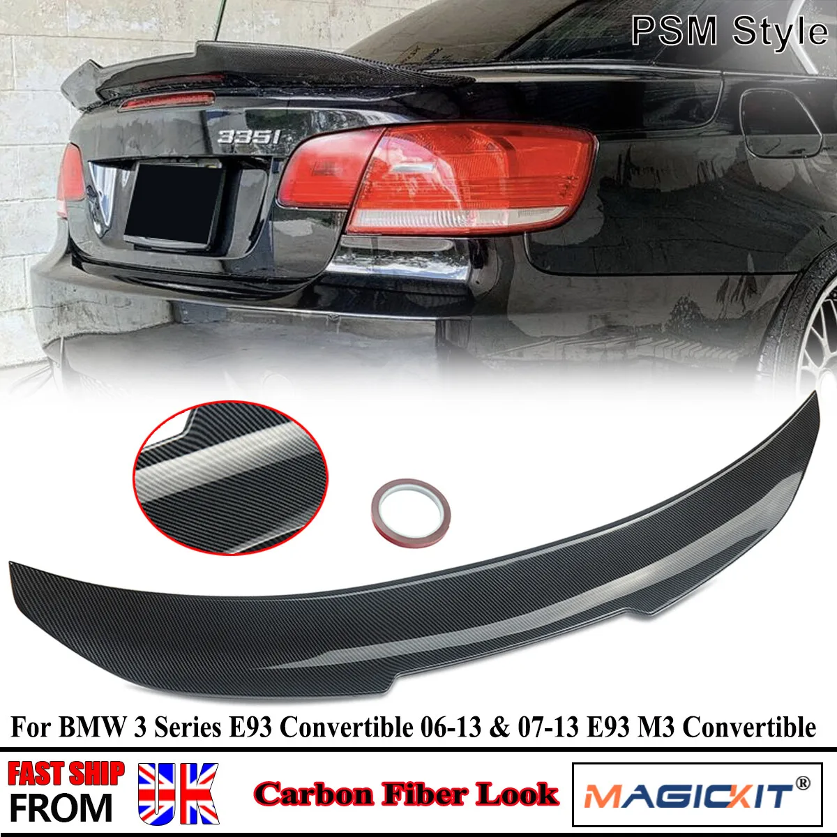 

FOR BMW 3 SERIES E93 Tail Spoilers Wings 318i 335i 320d M3 2 DOOR 2007-2013 PSM STYLE REAR TRUNK LIP BOOT SPOILER CARBON LOOK