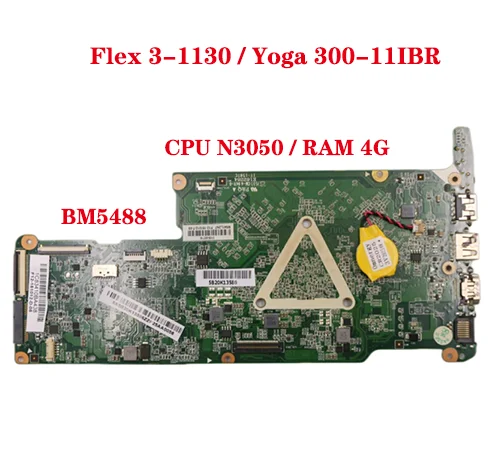 300S-11IBR motherboard Model 300-11IBR Flex 3-1130 Yoga 300-11IBR laptop motherboard BM5488 with CPU N3050 RAM 4G 100% test