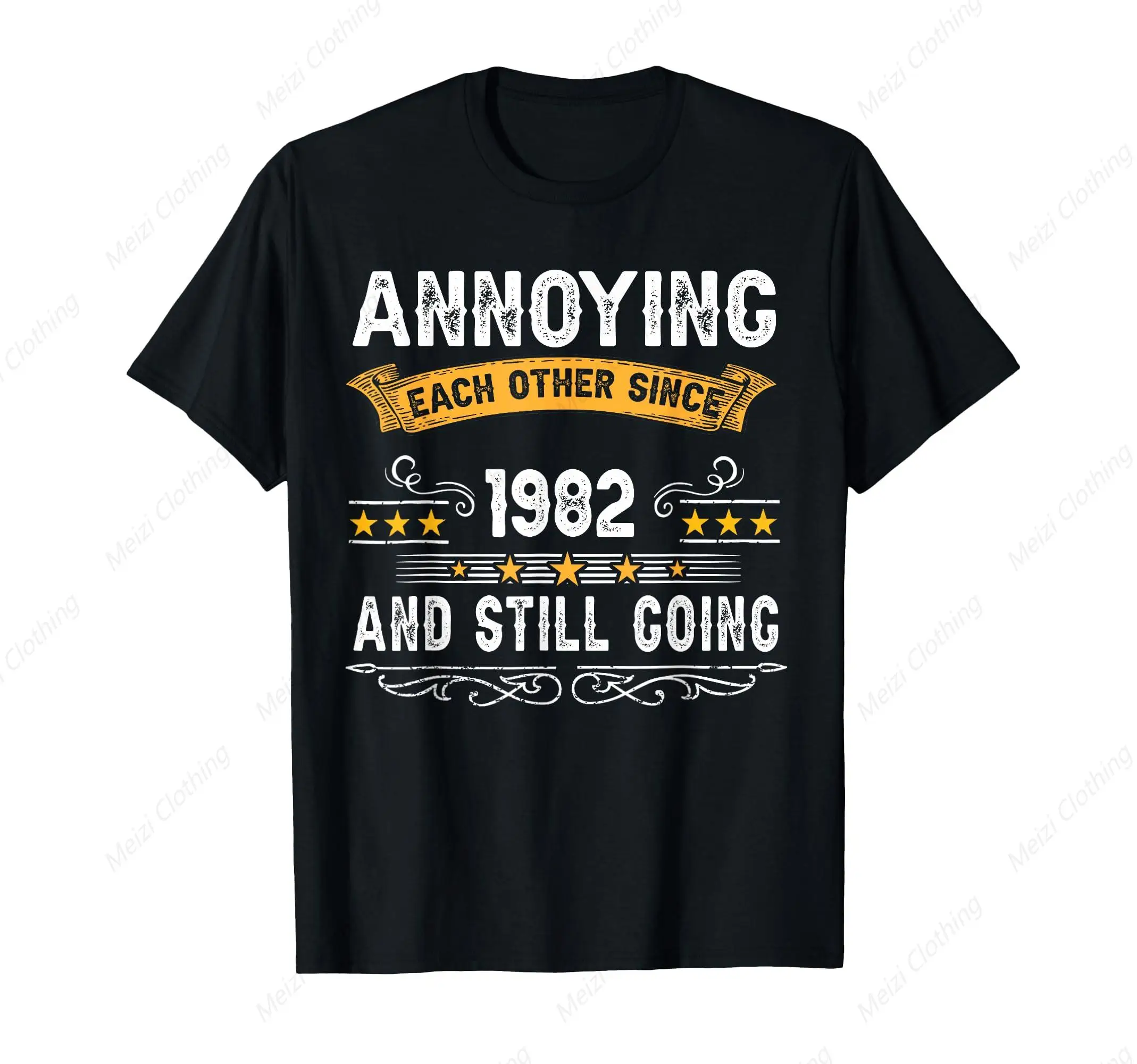 

Since 1982 They Have Been Angering Each Other Since 1982 They Got Married T-Shirts Fun Printed Shirts Pure Cotton Casual Top