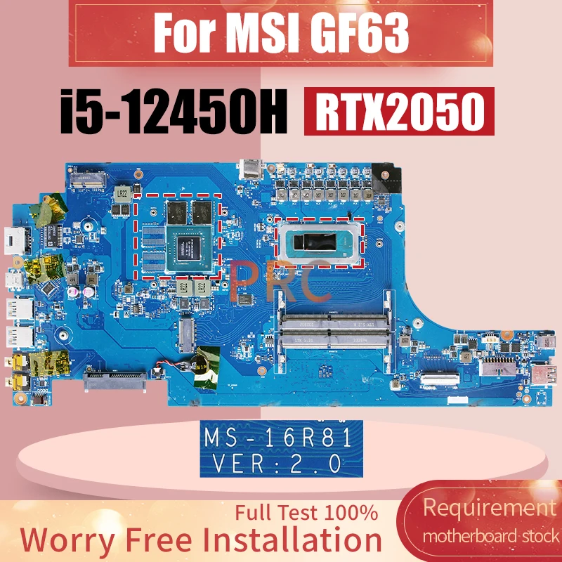 MS-16R81 For MSI GF63 Laptop Motherboard SRMAQ i5-12450H RTX2050 GN20-S7-B-MP-KB-A1 Notebook Mainboard