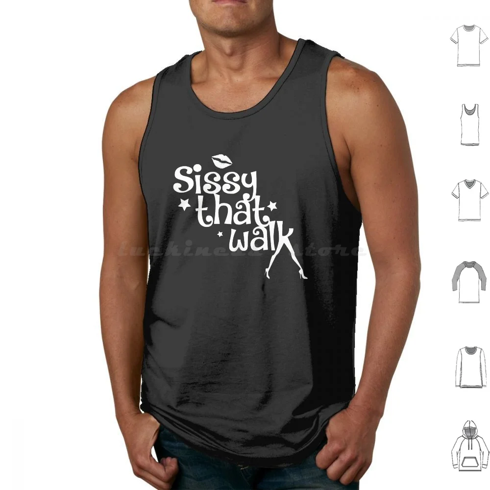 Sissy That Walk Tank Tops Vest Sleeveless Rupaul Ru Paul Sissy That Walk Sissy Music Dance Pop Dance Pop Drag Queen Rpdr